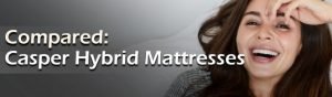 Casper Hybrid Mattress Reviews Featured Image.